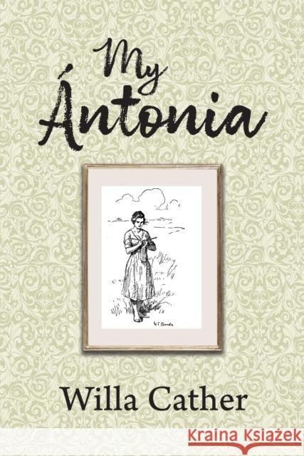 My Antonia Willa Cather 9781722504069 G&D Media - książka