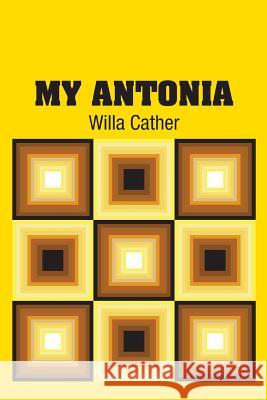 My Antonia Willa Cather 9781731700636 Simon & Brown - książka