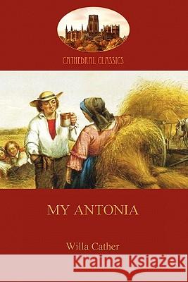 My Antonia Willa Cather 9781907523694 Aziloth Books - książka