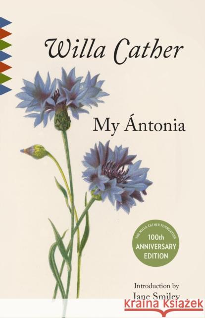 My Antonia: Introduction by Jane Smiley Willa Cather 9780525562863 Vintage - książka