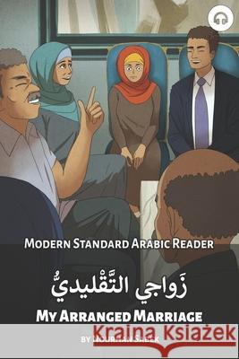 My Arranged Marriage: Modern Standard Arabic Reader Nourhan Sabek Matthew Aldrich 9781949650310 Lingualism - książka