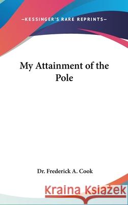 My Attainment of the Pole   9780548013960  - książka