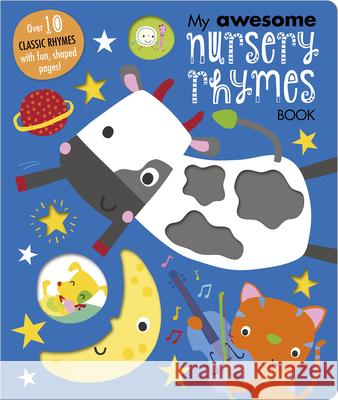 My Awesome Nursery Rhymes Make Believe Ideas Ltd 9781786929051 Make Believe Ideas - książka