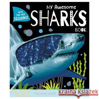 My Awesome Sharks Book CB with Sequins Amy Boxshall, Make Believe Ideas 9781789479270 Make Believe Ideas - książka