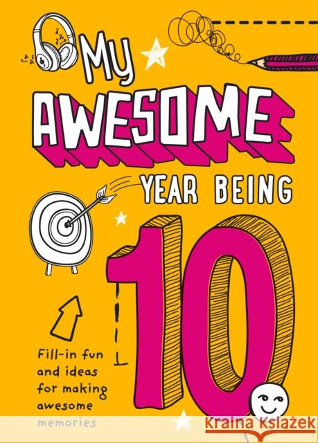 My Awesome Year being 10 Collins Kids 9780008372644 HarperCollins Publishers - książka