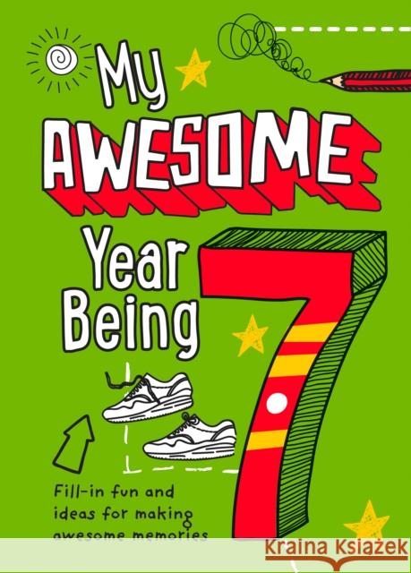 My Awesome Year being 7 Collins Kids 9780008372613 HarperCollins Publishers - książka