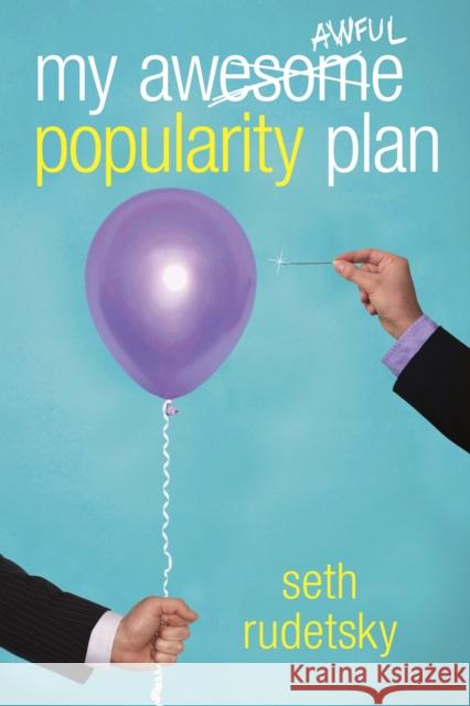 My Awesome/Awful Popularity Plan Seth Rudetsky 9780375899973 Ember - książka