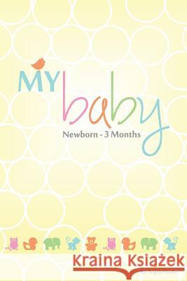 MY baby Harder, Angela 9781539789031 Createspace Independent Publishing Platform - książka