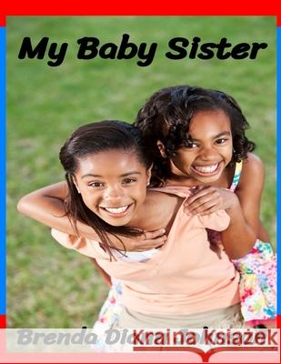 My Baby Sister Brenda Johnso 9780984701544 Aswiftt Publishing, LLC - książka