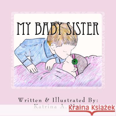 My Baby Sister Katrina a. May 9781532987724 Createspace Independent Publishing Platform - książka