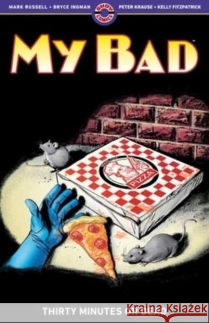 My Bad: Thirty Minutes or Dead Russell, Mark 9781952090240 Ahoy Comics - książka