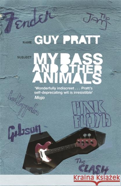 My Bass and Other Animals Guy Pratt 9780752893358 Orion Publishing Co - książka