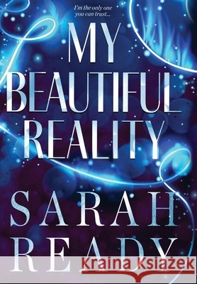 My Beautiful Reality Ready, Sarah 9781954007949 W. W. Crown - książka