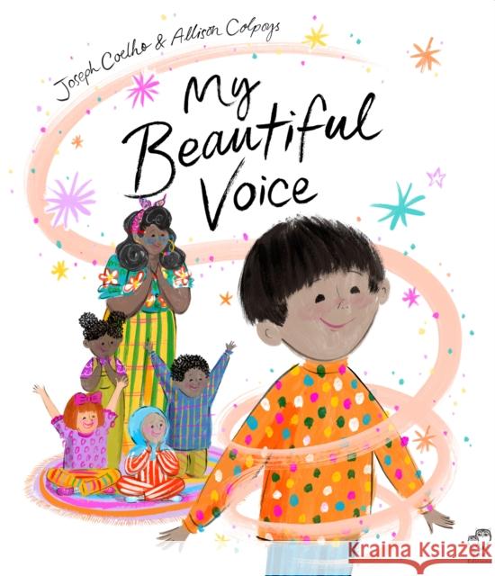 My Beautiful Voice Joseph Coelho 9780711248304 Quarto Publishing PLC - książka