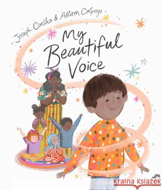 My Beautiful Voice JOSEPH  COELHO 9780711248311 Frances Lincoln Publishers Ltd - książka