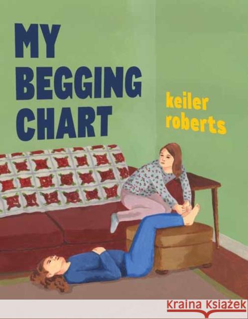 My Begging Chart Keiler Roberts 9781770464582 Drawn and Quarterly - książka