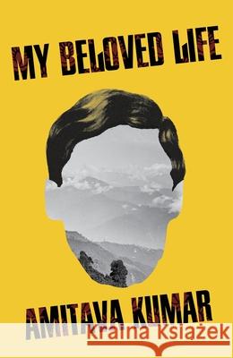 My Beloved Life Amitava Kumar 9781035013692 Pan Macmillan - książka