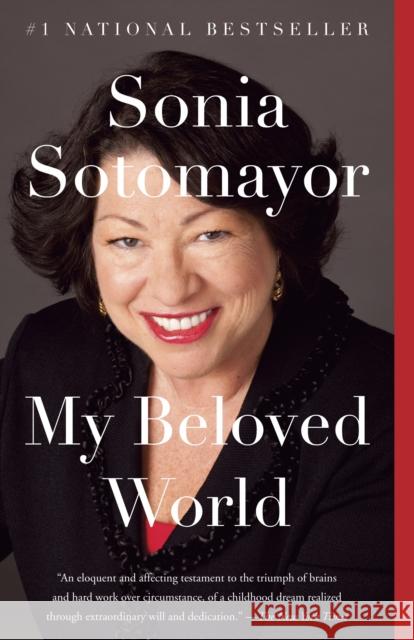 My Beloved World Sotomayor, Sonia 9780345804839 Vintage Books - książka