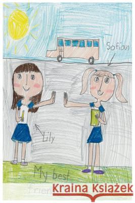 My Best Friend Olivia Asselin 9781533159564 Createspace Independent Publishing Platform - książka