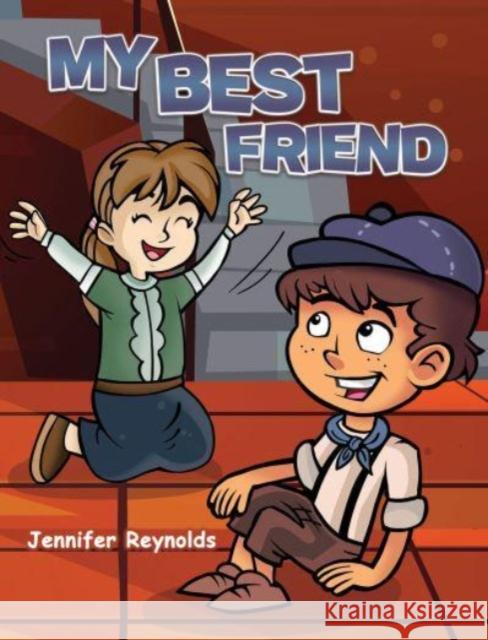 My Best Friend Jennifer Reynolds 9781649795588 Austin Macauley Publishers LLC - książka