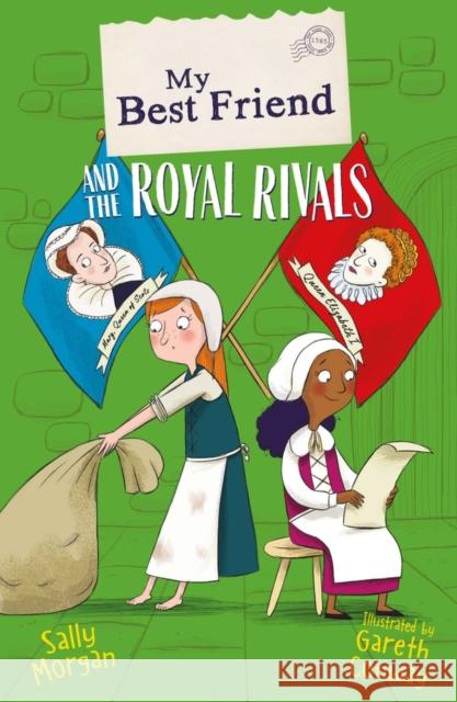 My Best Friend and the Royal Rivals Sally Morgan, Gareth Conway 9781407195797 Scholastic - książka