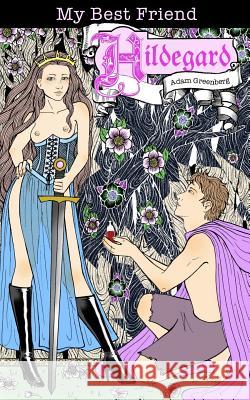 My Best Friend Hildegard Adam Greenberg 9780692528761 Dangerous Angel - książka