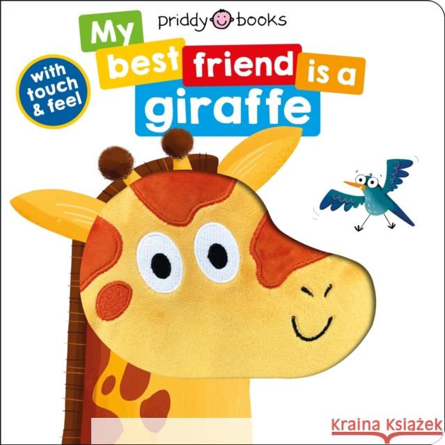 My Best Friend Is A Giraffe Roger Priddy 9781838991395 Priddy Books - książka