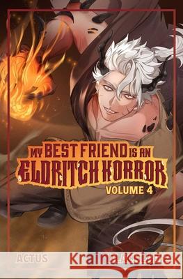 My Best Friend is an Eldritch Horror (Light Novel) Vol. 4 ACTUS 9781638493280 Vault Books - książka
