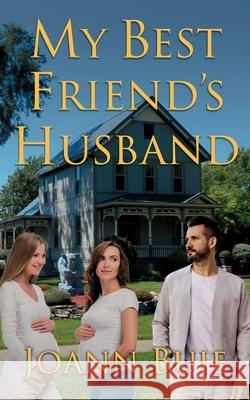 My Best Friend's Husband Joann Buie 9781956271324 Desert Wind Press - książka