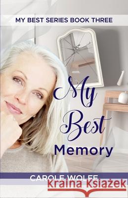 My Best Memory: Helene's Story Carole Wolfe 9780999358290 Blind Vista Press - książka