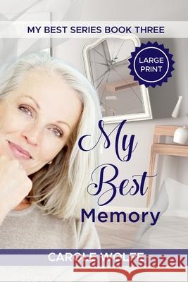 My Best Memory: Helene's Story Carole Wolfe 9781737198505 Blind Vista Press - książka