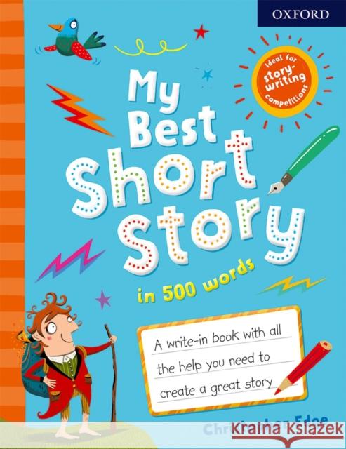 My Best Short Story in 500 Words Christopher Edge   9780192771513 Oxford University Press - książka