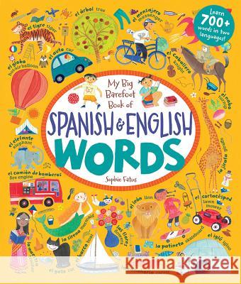 My Big Barefoot Book of Spanish & English Words Barefoot Books 9781782852865 Barefoot Books - książka