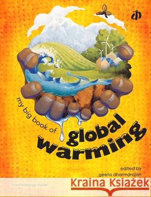 My Big Book of Global Warming Various Authors 9789382454809 Katha - książka