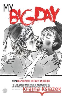 My Big Day: 2024 Graphic Novel Intensive Anthology Tom Hart Karlo Antunes Meg Lentz 9781959899129 Sequential Artists Workshop - książka