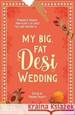 My Big, Fat Desi Wedding Prerna Pickett 9781444976632 Hachette Children's Group - książka