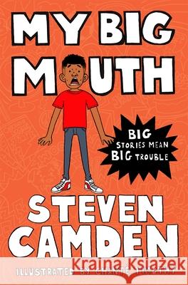 My Big Mouth Steven Camden, Chanté Timothy 9781529010978 Pan Macmillan - książka