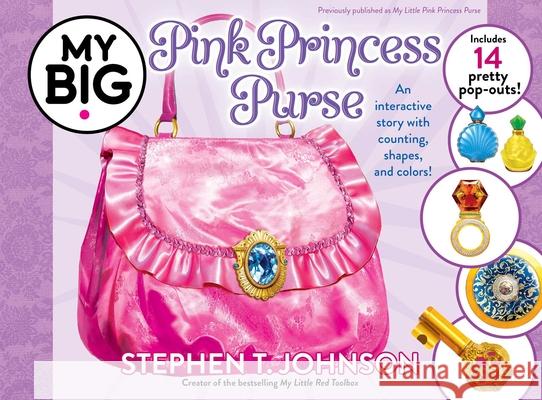 My Big Pink Princess Purse Stephen T. Johnson Stephen T. Johnson 9781665918398 Simon & Schuster/Paula Wiseman Books - książka