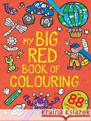 My Big Red Book of Colouring  9781786709981 Bonnier Books Ltd - książka