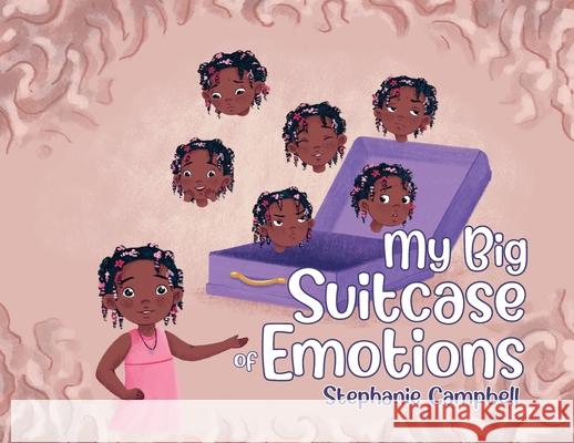 My Big Suitcase of Emotions Stephanie Campbell 9781954095885 Yorkshire Publishing - książka