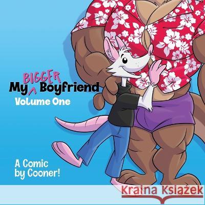 My Bigger Boyfriend Cooner   9781614505846 Furplanet Productions - książka