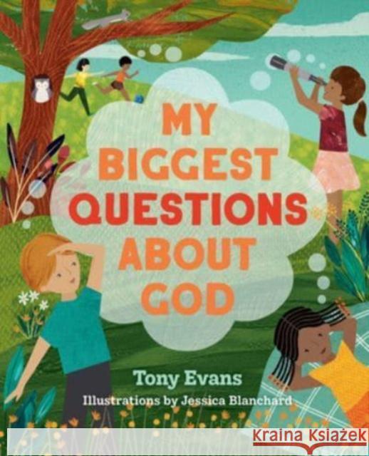 My Biggest Questions About God Tony Evans 9780736983839 Harvest House Publishers,U.S. - książka
