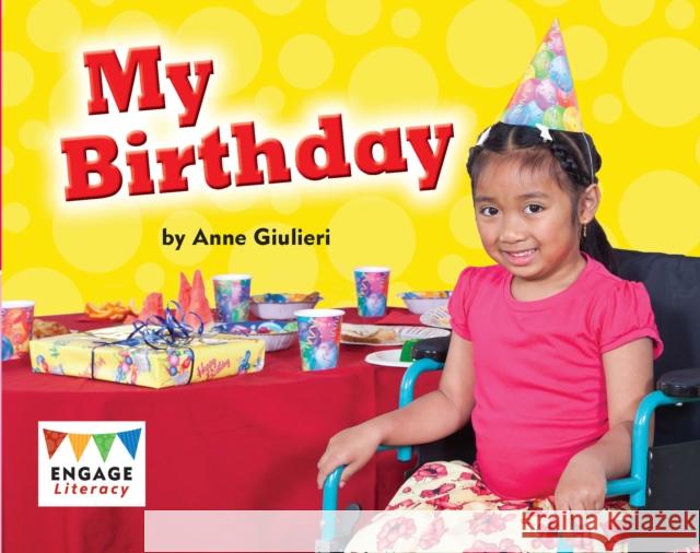My Birthday Anne Giulieri 9781406257014 Capstone Global Library Ltd - książka