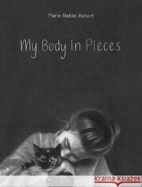 My Body in Pieces  9781773064840 Groundwood Books Ltd ,Canada - książka