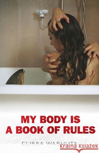 My Body Is a Book of Rules Elissa Washuta 9781597099691 Red Hen Press - książka