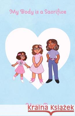 My Body is a Sacrifice Meme P 9781638673101 Dorrance Publishing Co. - książka
