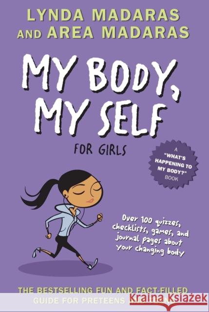 My Body, My Self for Girls: Revised Edition Area Madaras 9781557047663 Newmarket Press - książka