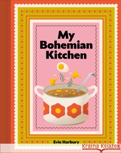 My Bohemian Kitchen: A nostalgic guide to modern Czech cooking Evangeline Harbury 9781761500664 Murdoch Books - książka