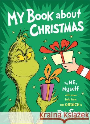 My Book about Christmas by Me, Myself: With Some Help from the Grinch & Dr. Seuss Dr Seuss 9780553524468 Random House Books for Young Readers - książka