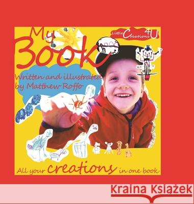 My Book.: All your creations in one book. Bujamer, Gabriela Andrea 9781716985331 Lulu.com - książka